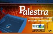 Palestra da FUNENSEG e SINCOR AM RR em Manaus