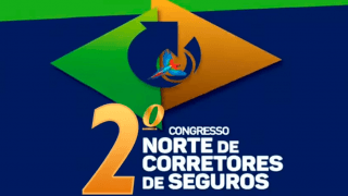 Vem aí... 2º Congresso Norte de Corretores de Seguros