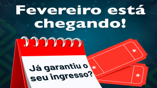 FEVEREIRO ESTÁ CHEGANDO!