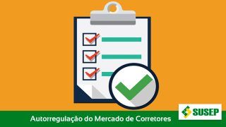 Susep cria canal para responder perguntas sobre a autorregulação do Mercado de Corretores