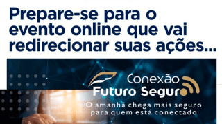"Conexão Futuro Seguro"