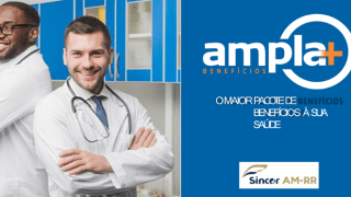 AMPLA MAIS — PARCEIRA DO SINCOR AM/RR