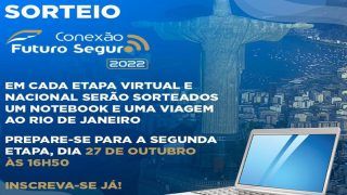 CONEXÃO FUTURO SEGURO 2022 SORTEIO