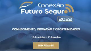 Conexão Futuro Seguro: últimas horas para inscrição