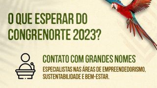 O que esperar do Congrenorte 2023?