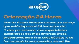 Orientação 24 Horas Ampla+