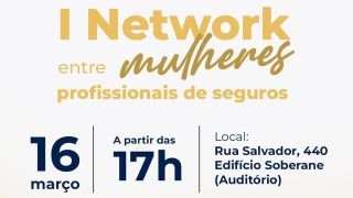 I Network entre Mulheres profissionais de seguros